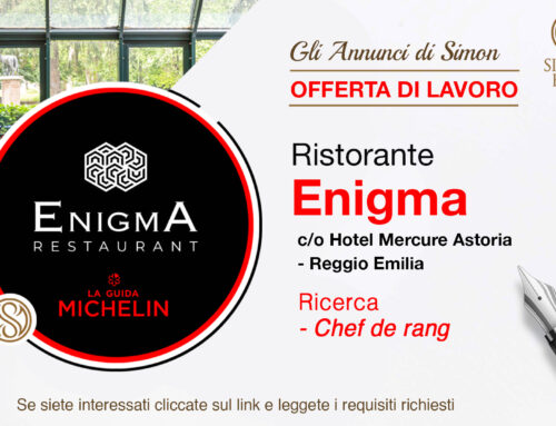 Cercasi Chef de Rang per Ristorante Enigma, Reggio Emilia